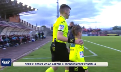Serie C. Eroica Vis ad Arezzo, il sogno playoff continua - VIDEO