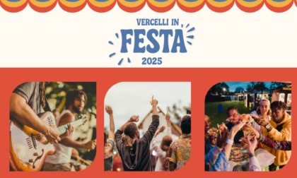 Dopo il B-Festival ecco Vercelli in Festa