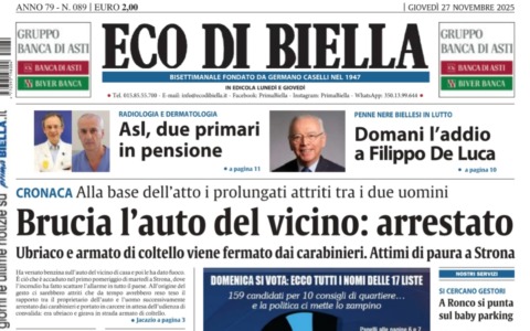 “Brucia l’auto del vicino: arrestato”: la prima pagina di Eco di Biella in edicola oggi