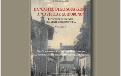 La storia di Castellar Guidobono nel secondo libro di Carlo Varni: la presentazione il 15 novembre