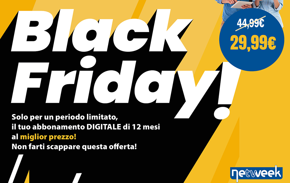 Promo Black Friday: abbonamento digitale ai nostri settimanali con il 33% di sconto
