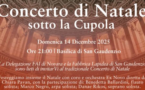 Concerto di Natale sotto la cupola con la Delegazione Fai Novara