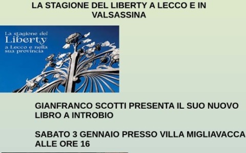 “Le ville Liberty a Lecco e in provincia”: Gianfranco Scotti presenta il suo ultimo libro a Introbio