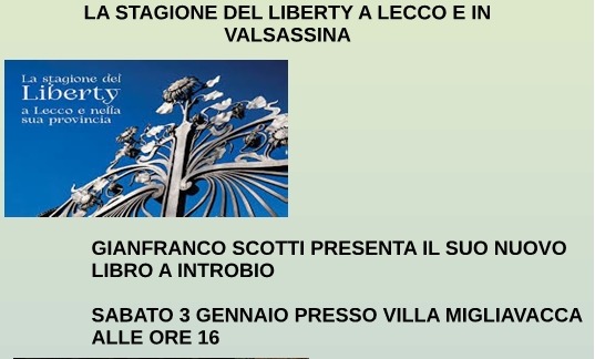 “Le ville Liberty a Lecco e in provincia”: Gianfranco Scotti presenta il suo ultimo libro a Introbio