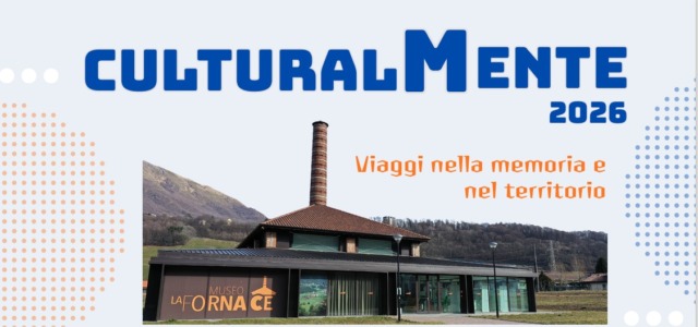 “Culturalmente 2026”: stimolare mente e curiosità in Valsassina