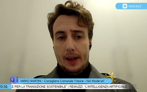 Martini (NM) : “Trieste: quando il futuro passa dalla storia”