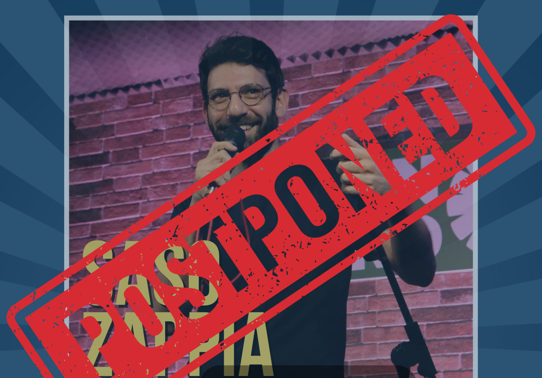 Rinviato lo spettacolo di Saso Zappia