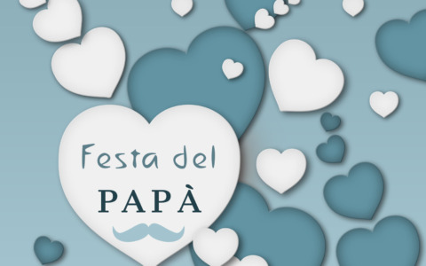 Festeggiamo tutti insieme i papà