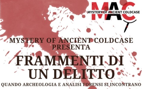 Frammenti di un delitto: curiosa attività didattica al Mac