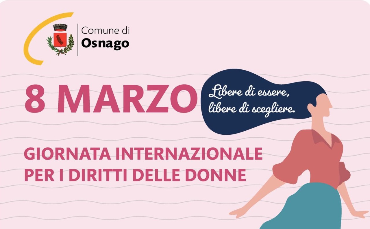 Osnago celebra i diritti delle donne: “Libere di essere libere di scegliere”