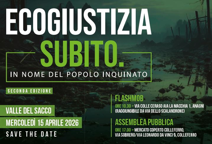Valle del Sacco, la campagna “Ecogiustizia Subito” torna a chiedere bonifiche e giustizia ambientale