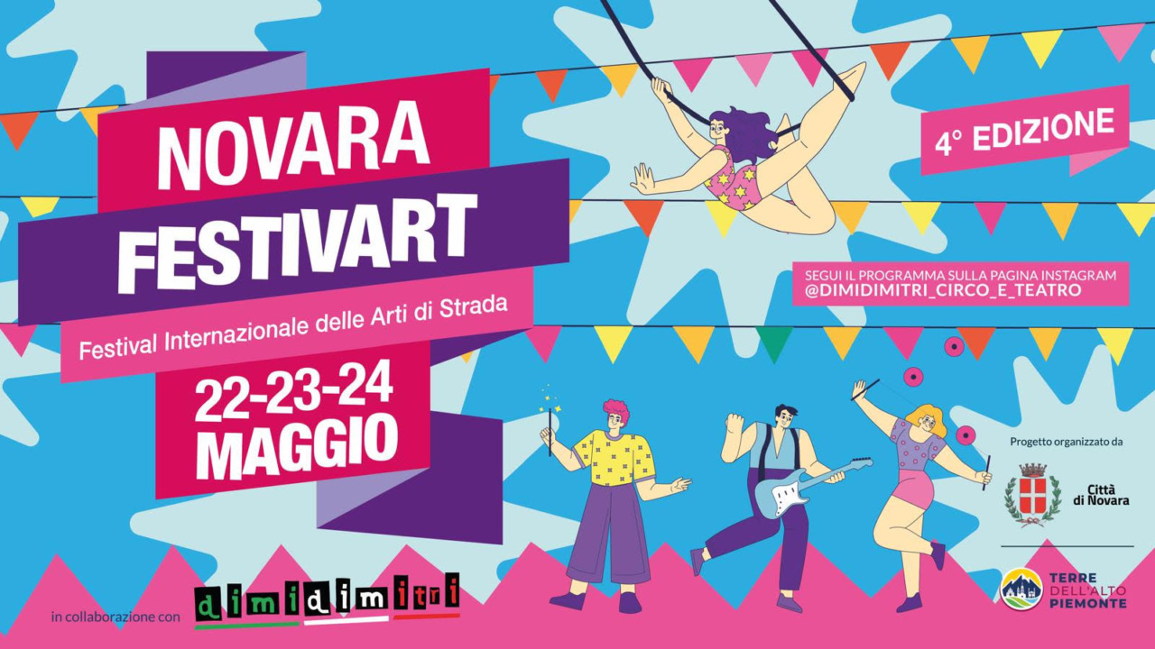 FestivArt 2026 invade Novara: tre giorni di spettacoli, musica e magia nel cuore della città