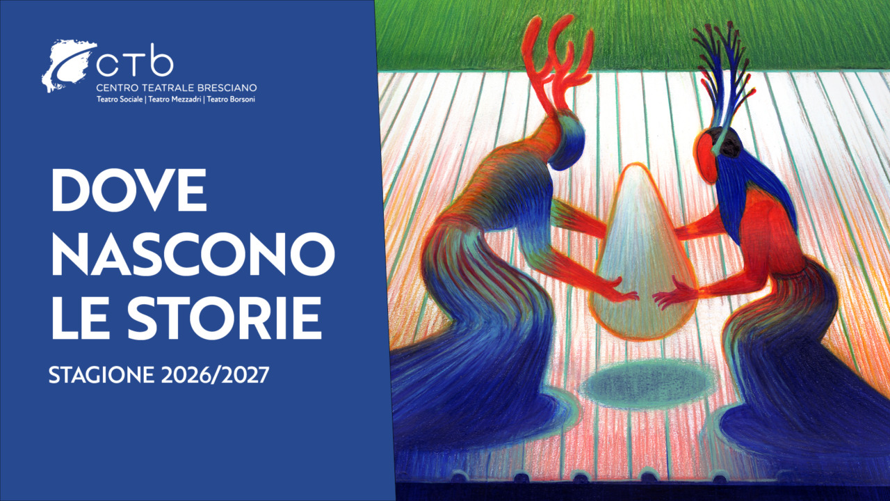 “Dove nascono le storie”: nuova Stagione CTB