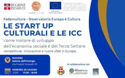 Le start-up culturali e le ICC al centro dello sviluppo economico e del Terzo Settore: appuntamento a Novara