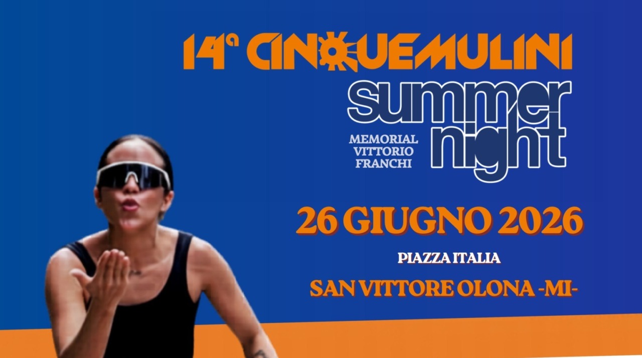 Torna la Cinque Mulini Summer Night: sport e festa a San Vittore Olona