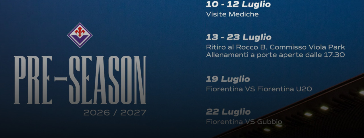 Fiorentina, tutto pronto per la stagione 2026-27