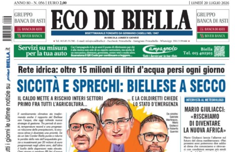 “Siccità e sprechi: il Biellese a secco”: la prima pagina di Eco di Biella in edicola oggi